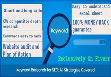 I will do deeply keyword research, competitors analysis and Website audit