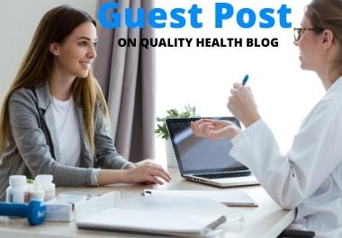 Publish Health Guest Articles on Da 78 website with Dofollow baklinks