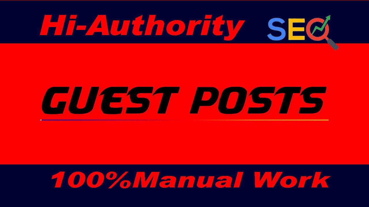 I will write and publish 5 guest posts on high quality 