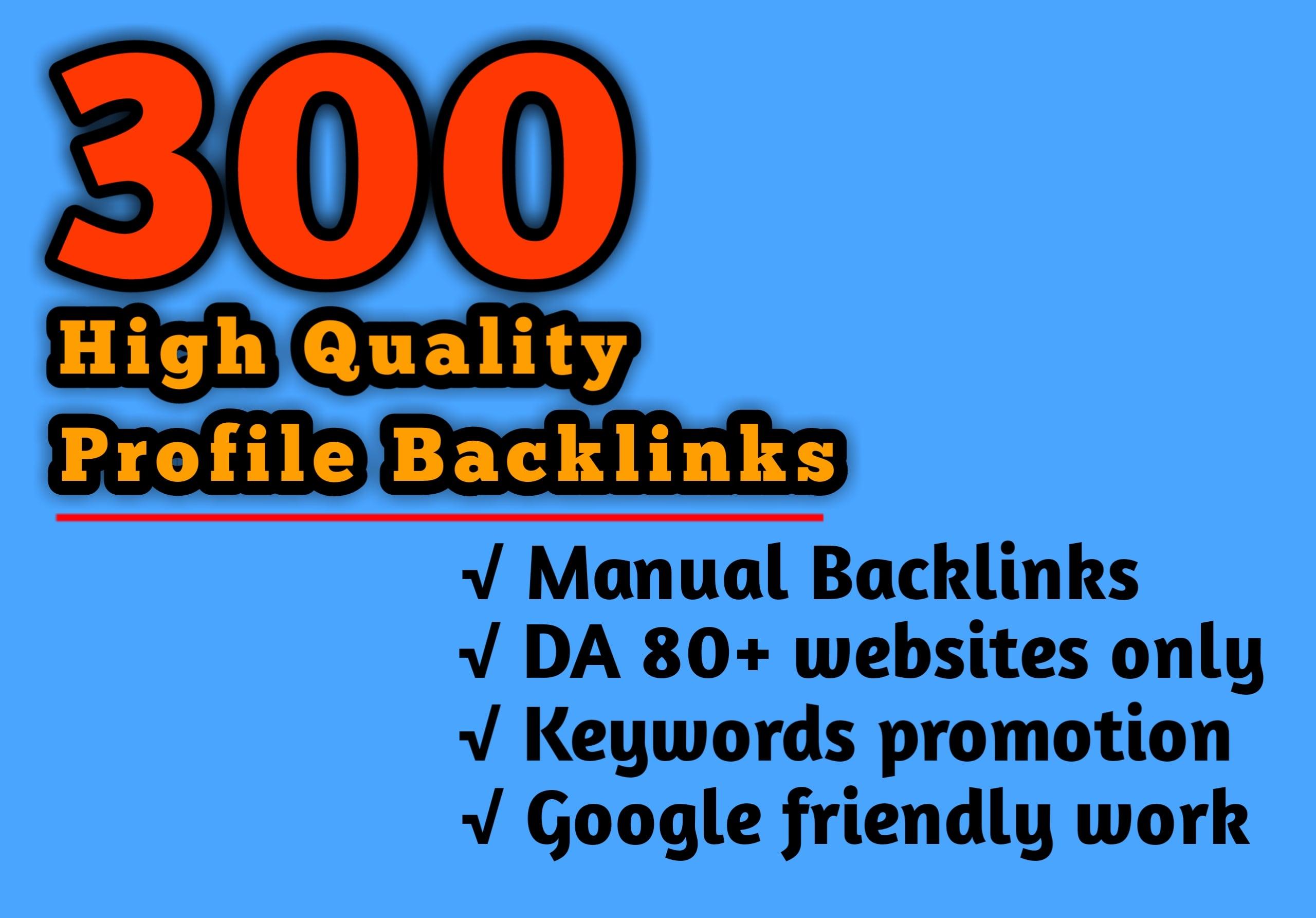 300 HQ Profile Backlinks To Rank First 