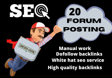 20 Niche Relevant Dofollow Forum Posting Backlinks