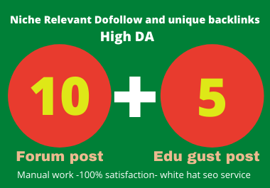 I will create manually dofollow Edu gust & forum posting backlinks 