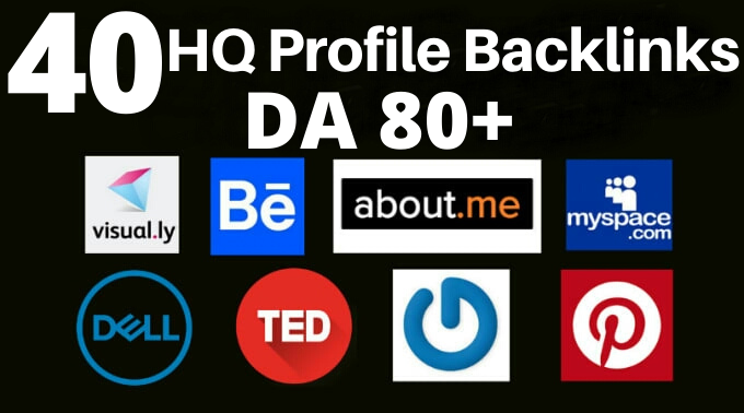 I Will Build Manually 40 Dofollow High DA 80+ & PR9 Profile Backlinks 