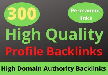 300 High-Quality Effective DA & PA Profile Backlinks