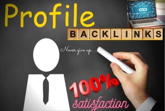I will give 70 do follow profile backlinks