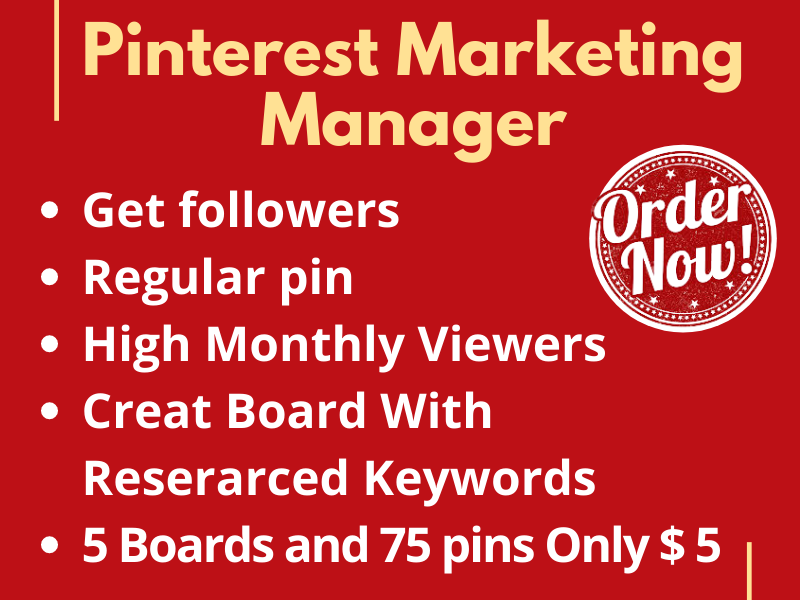 I will do 5 Board and 75 pins as your Pinterest marketing manager