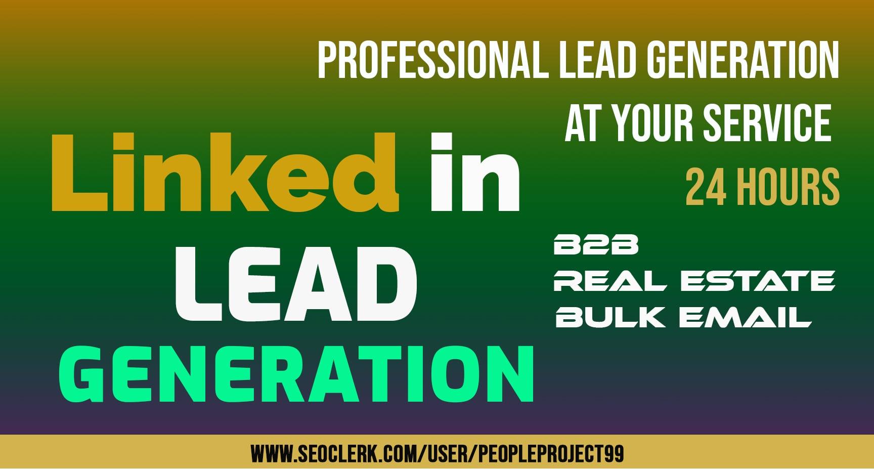I will collect b2b, real estate, lead generation on LinkedIn within 24 Hours 