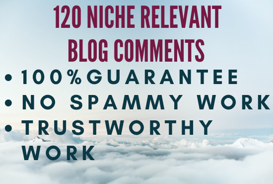 120 Niche Relevant Blog Comments 