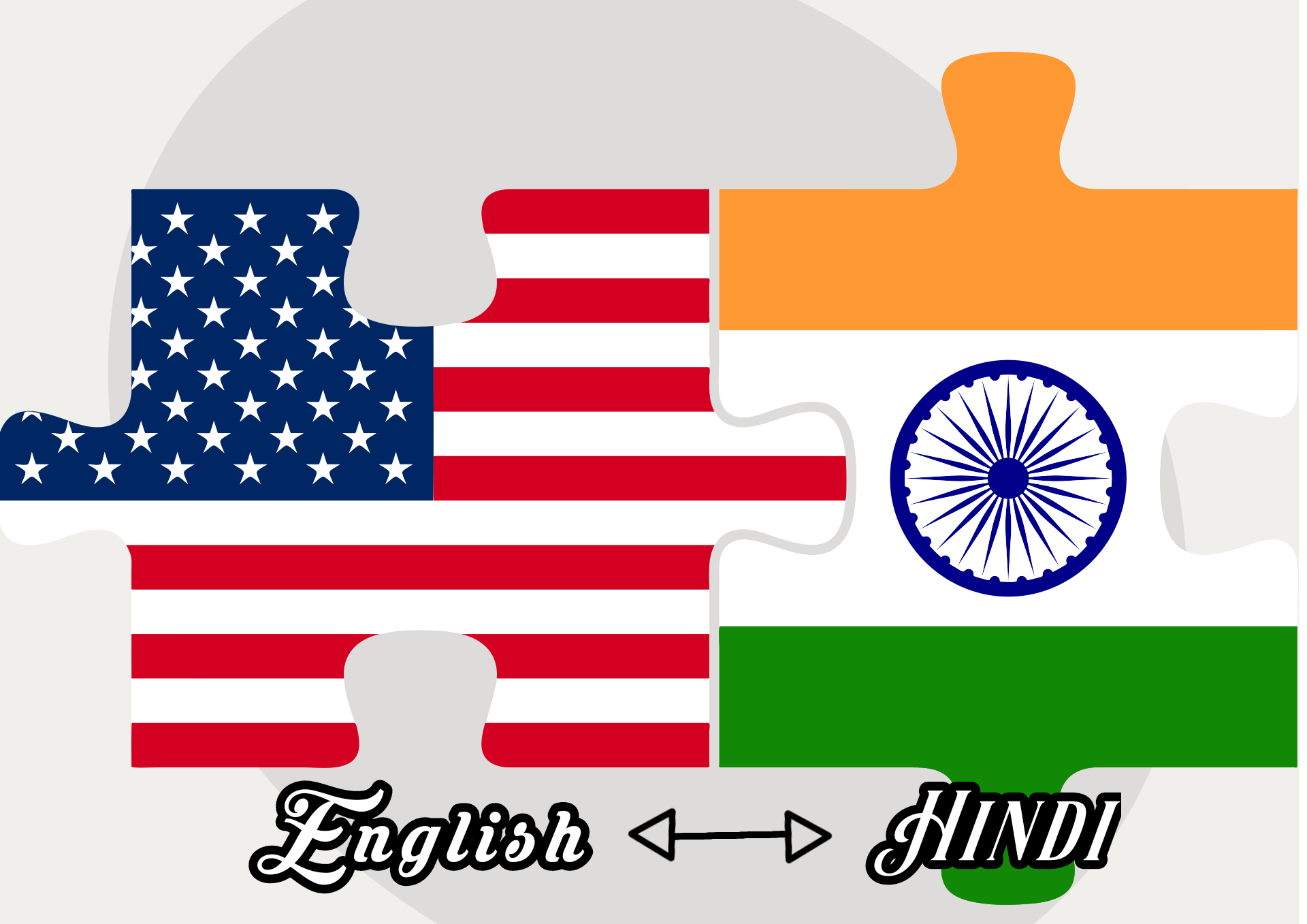 I will Translate English to Hindi, Hindi to English