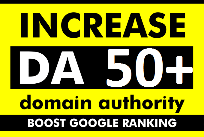 increase moz domain authority increase moz da 50+ plus