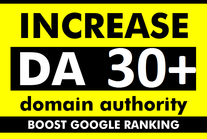 increase moz domain authority increase moz da 30+ plus