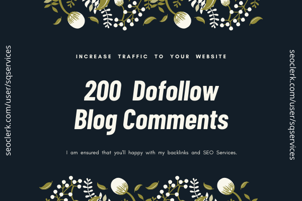 Do 200 High Quality Dofollow Blog Comment Backlinks 