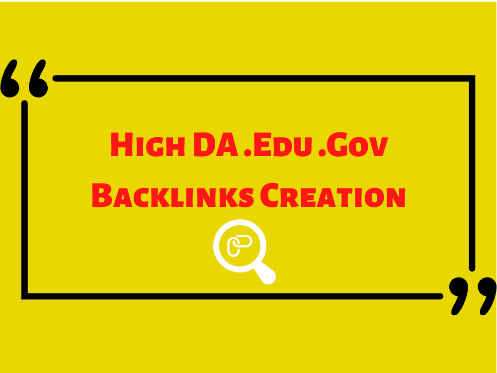 High DA .Edu .Gov Backlinks Creation 