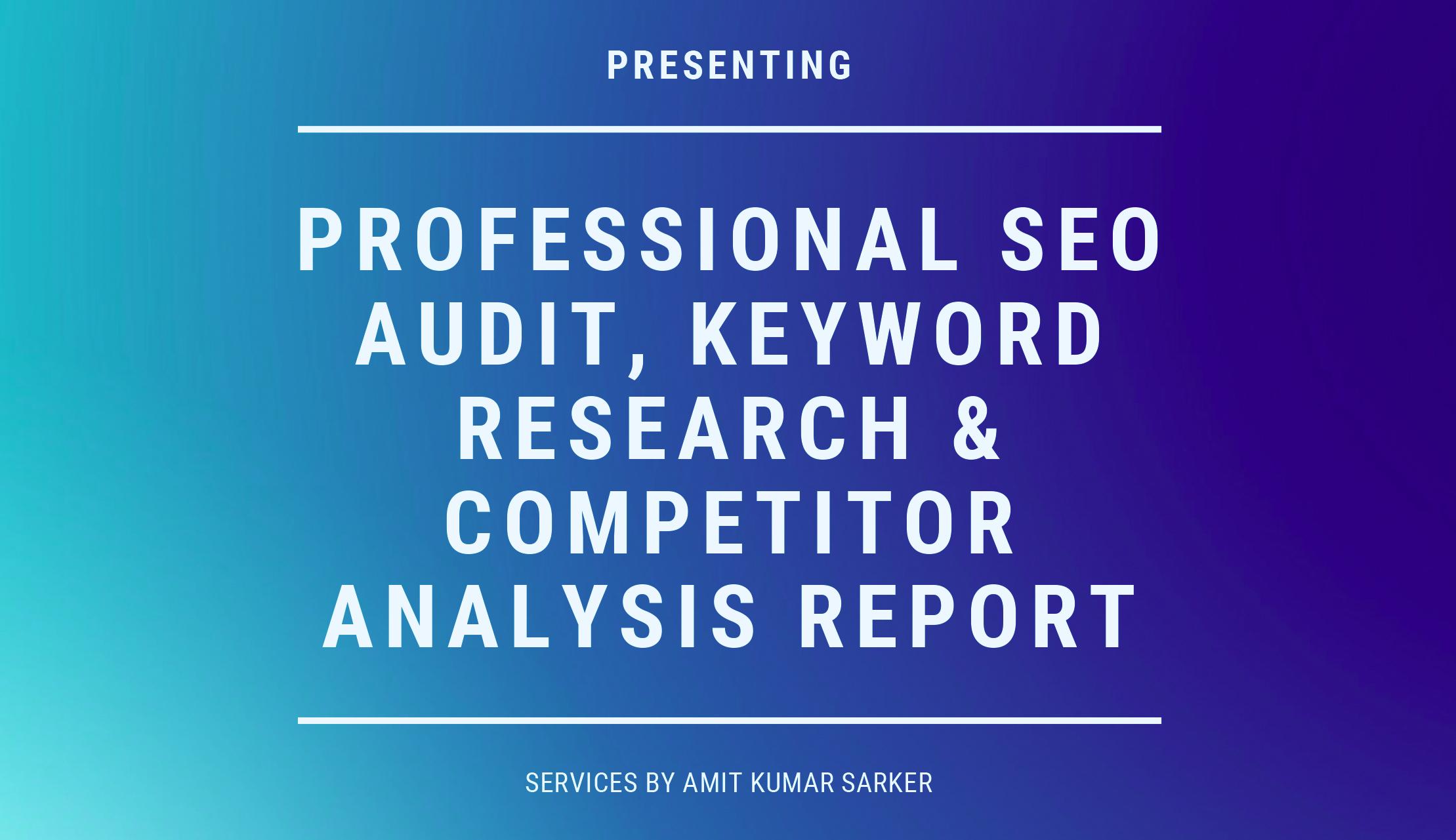 SEO Audit, Keyword Research & Competitor Analysis