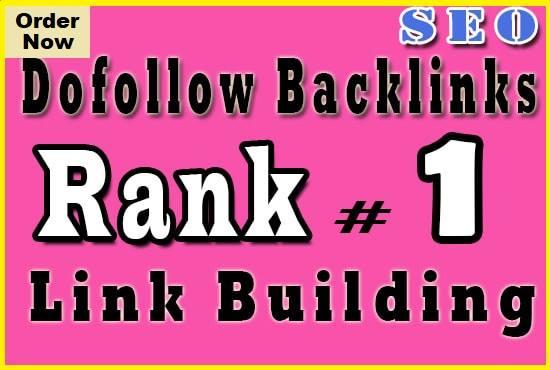 I will create seo dofollow backlinks, link building,