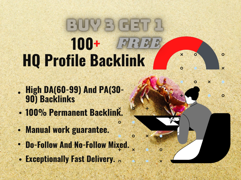 Permanent 100+ High Authority SEO Profile Backlinks. Buy 3 And GET 1 FREE