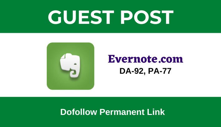 Write and publish Dofollow Guest Post on Evernote.com -DA 92