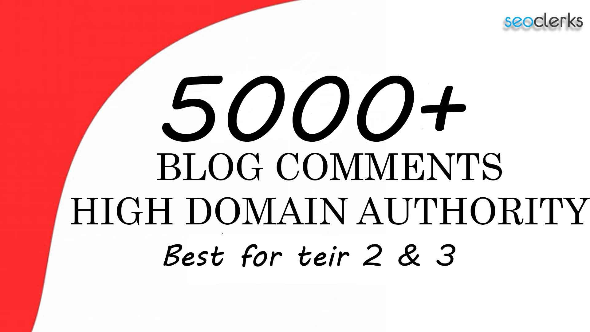Get 5000 High Quality blog comments backlinks