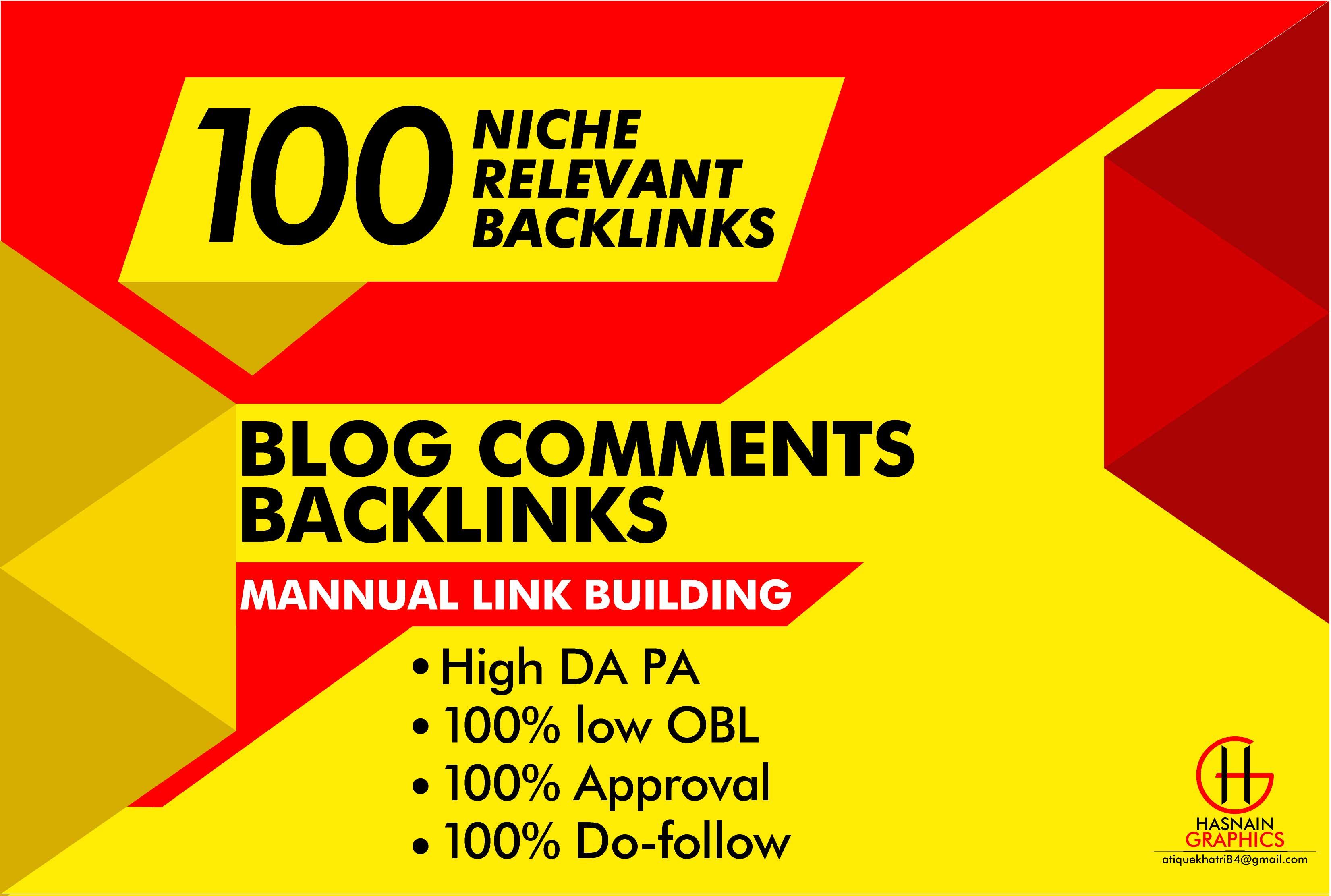 i will provide 100 high authority niche relevant manual dofollow blog comment backlinks