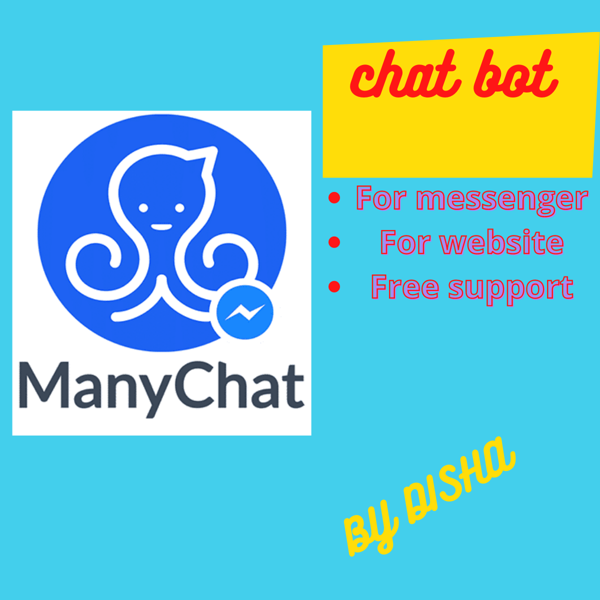 I will create chatbot for messenger, website using manychat