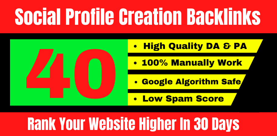 I will create DA 80+ 40 High PR off page seo Social Profile Creation Backlinks