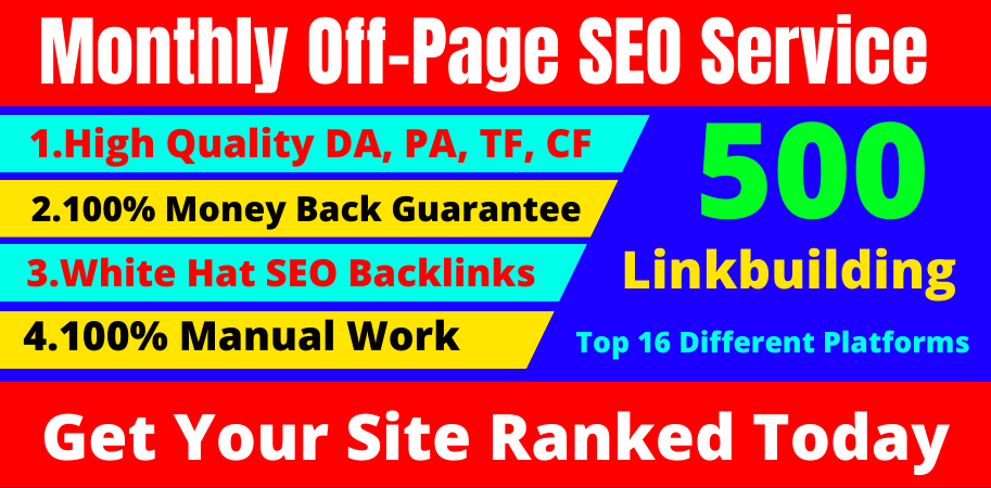 All in one package monthly off page 500 manually Low Price white hat best seo backlinks 2021