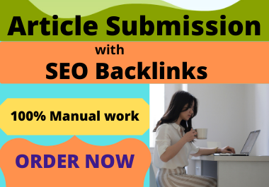 I Will Create 88 Article Submission Manually SEO Backlinks