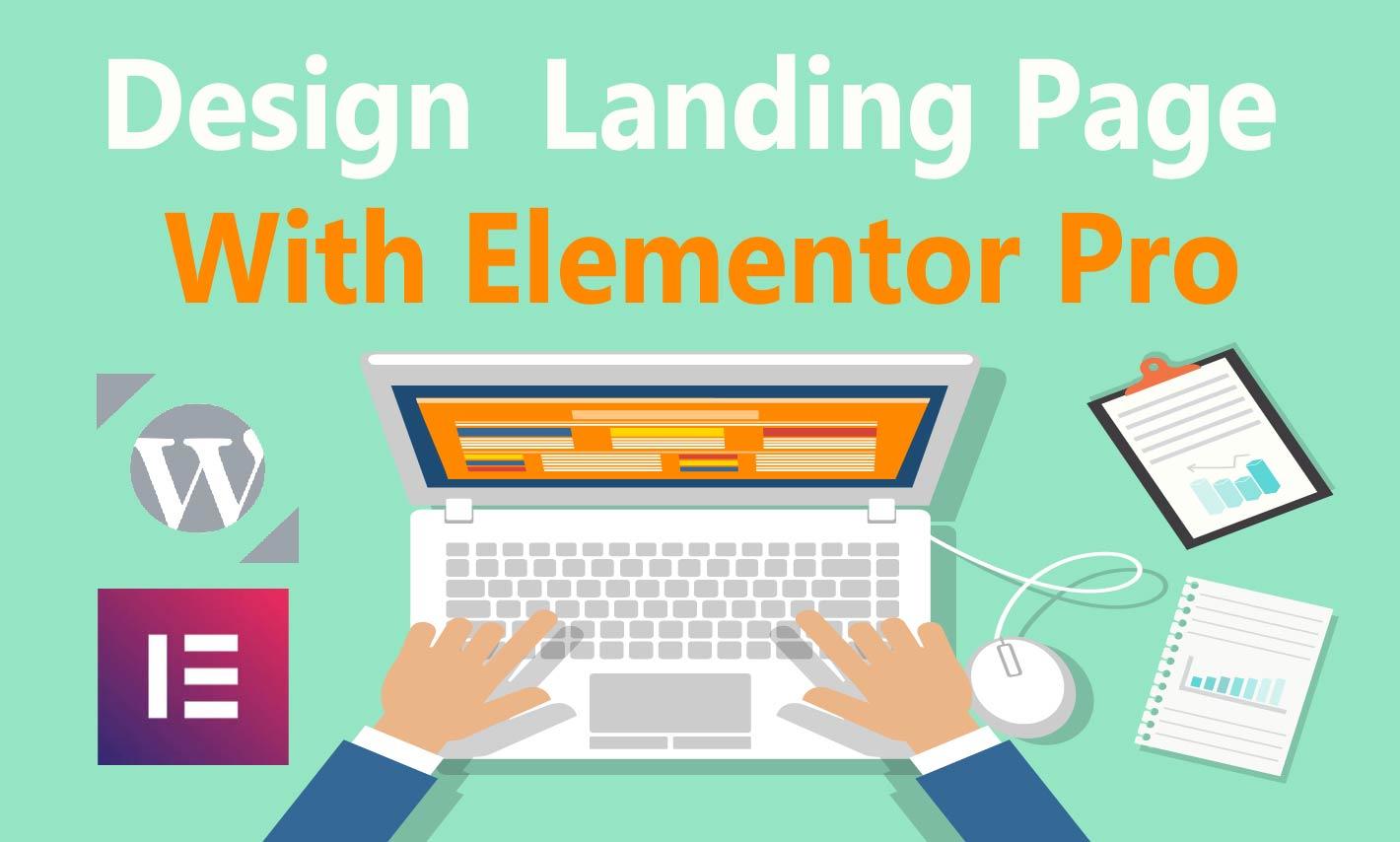 I will design a landing page, squeeze page or wordpress website with elementor pro