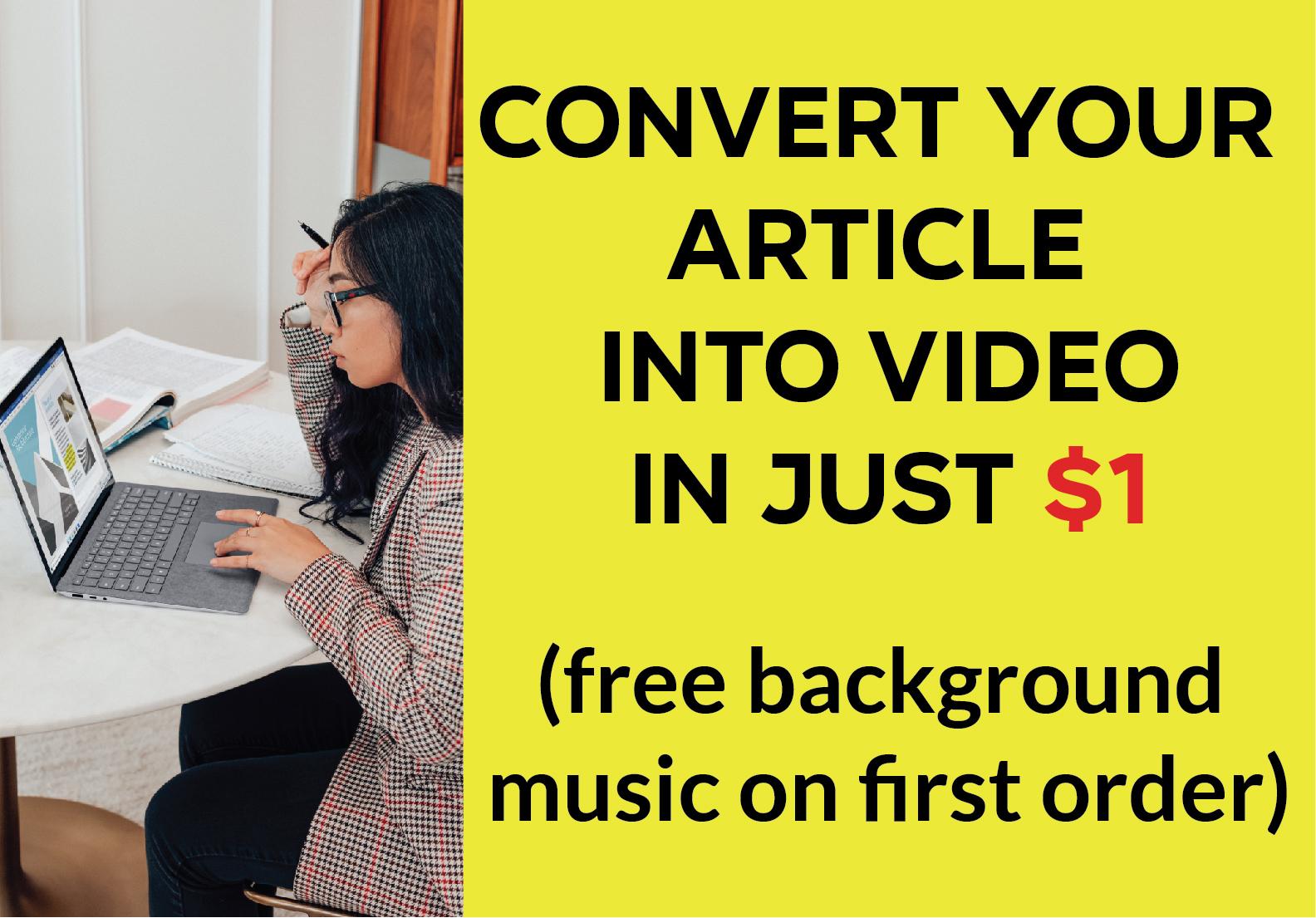 I will convert article to video, blogs and text to stunning video