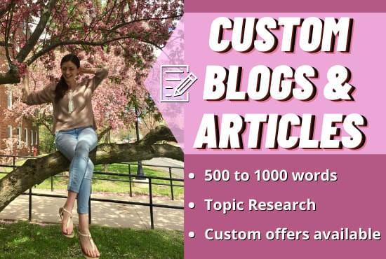 write a custom high quality blog or article writing for you