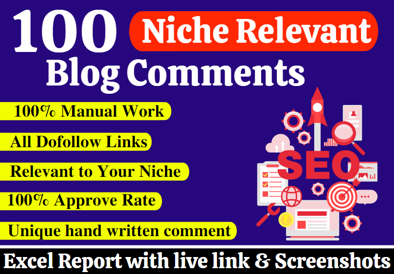 Get 100+ Manual Niche Relevant Do Follow Blog Comment Backlinks To Get Higher Ranking on Google 1st