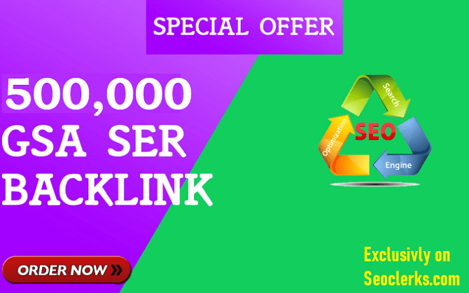 For Website Ranking 500,000 GSA SEO Backlinks 
