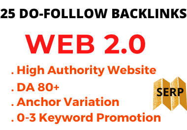  25 DO-FOLLOW DA 80+ WEB 2.0 Backlinks on SEO Ranking