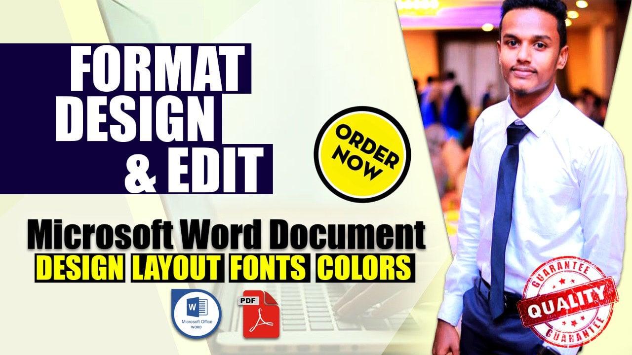 I will format, design and edit your microsoft word document and PDF(10 Pages)