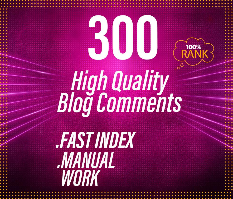 I will do 300 dofollow blog comment low obl SEO service