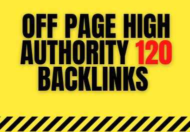 I will off page high authority 120 backlinks 
