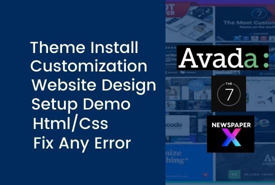 I will mordern design or customize avada, the7 and newspaper x theme