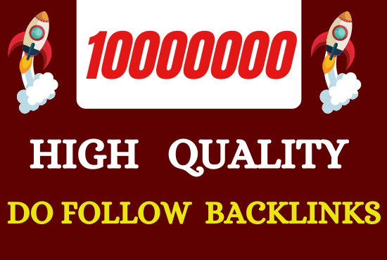 I will build 10 million do follow SEO backlinks for the faster index on Google
