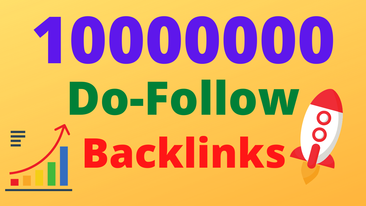 I will build 10 million do follow SEO backlinks for the faster index on Google