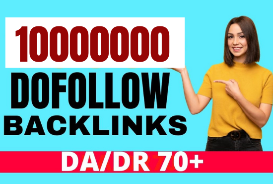 I will build 10 million do follow SEO backlinks for the faster index on Google