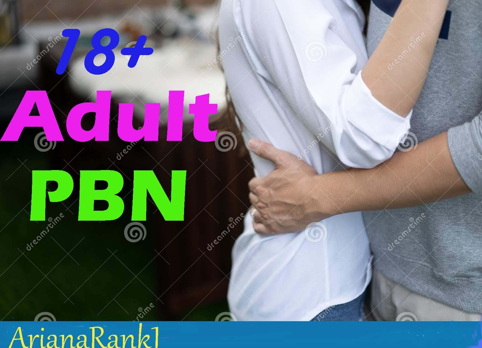 20+ High Permanent DA PA PBN backlinks in Adult niche 