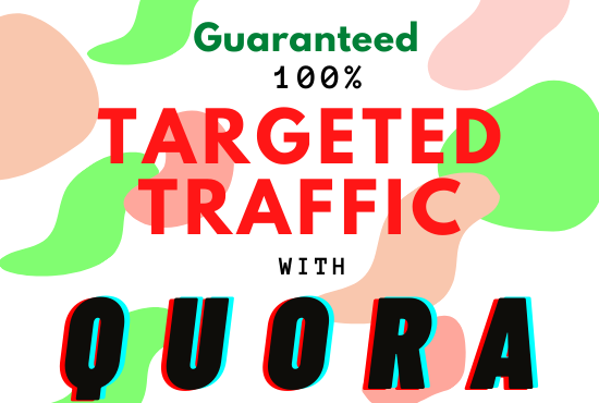 Guaranteed 100% target traffic with Quora 30 blank answers.