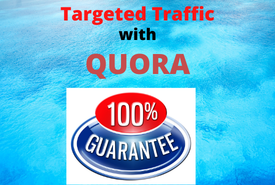 30 High Quality Quora_Answers_Posting_ With _Guaranteed _Targeted Traffic