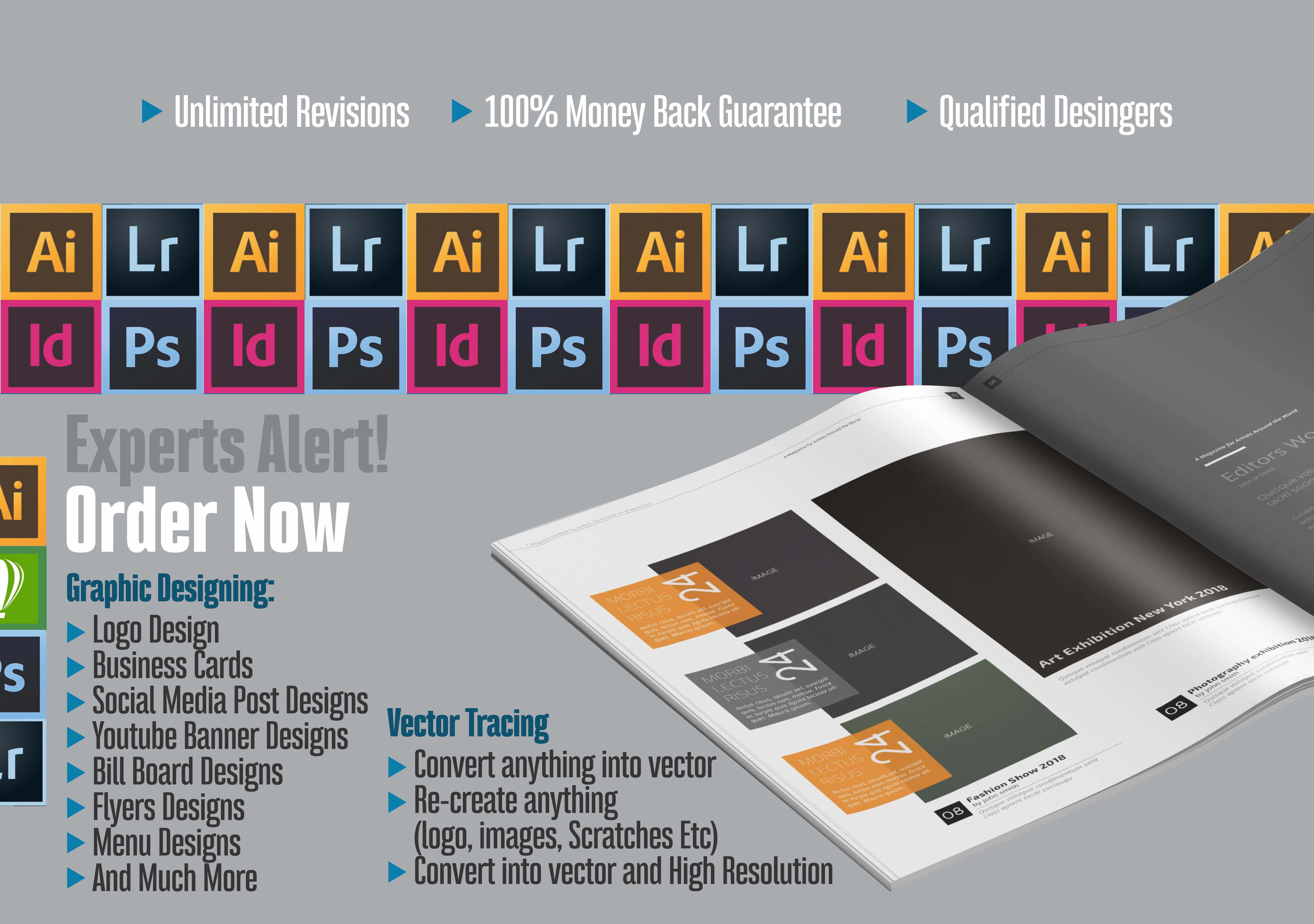 I will do anything in adobe illustrator, photoshop, coreldraw