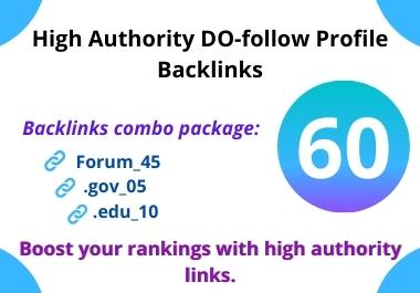 High Authority 60 Do-Follow Forum, .Gov, .Edu Backlinks creation manually 