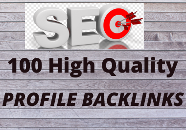 100 high quality Profile Backlinks with DA 70+