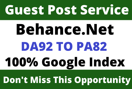 Write & Publish Guest Post on DA92+ Behance.net