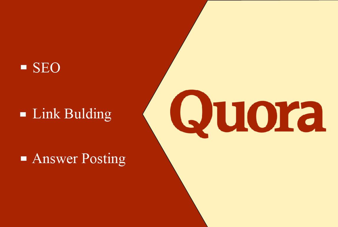 I will do 07 HQ Quora Answers Posting for your Website
