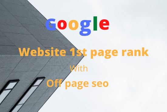 I will do google first page rankig with off page seo 