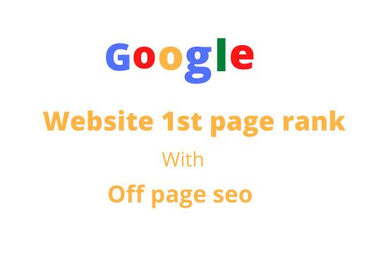 I will do google first page rankig with off page seo 